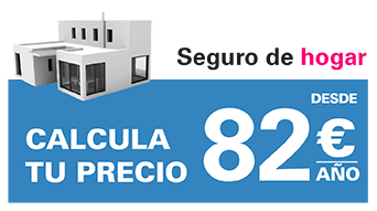 Seguro de HOGAR - Calcula tu precio